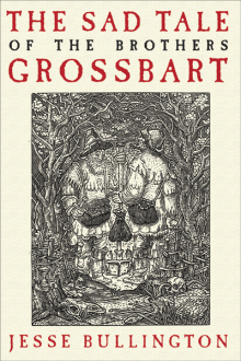 Cover of: The Sad Tale of the Brothers Grossbart - UK Edition